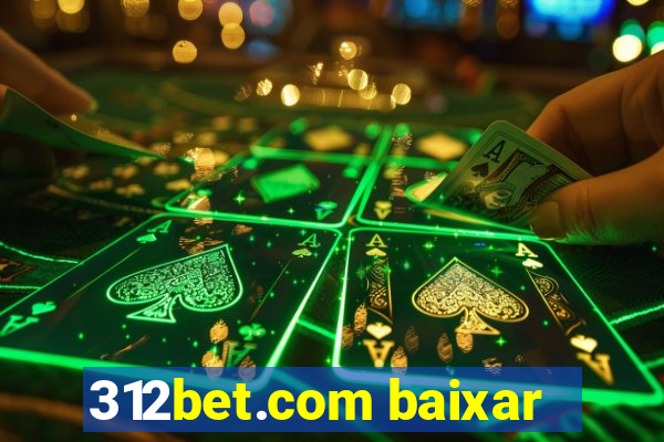 312bet.com baixar